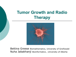 Tumor Growth and Radio Therapy