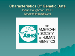 Characteristics of Genetic Data