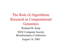 The Role of Algorithmic Research in Computational Genomics
