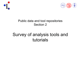 Public data and tool repositories Section 2 Survey of