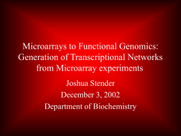 Microarray Data to Gene Networks