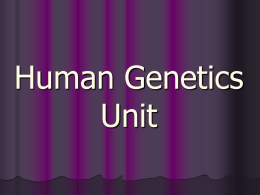 Human Genetics Unit - Delsea Regional High School