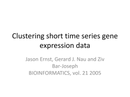 Clustering short time series gene expression data