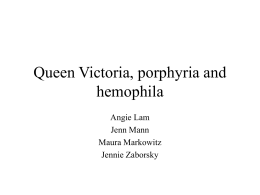 Queen Victoria, porphoria and hemophila