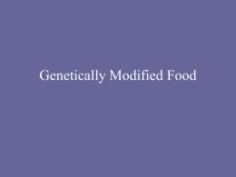 Finally…Genetically Modified Food