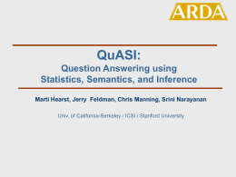 QuASI: Question Answering using Statistics, Semantics, and