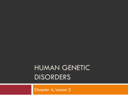 Human genetic Disorders - Mother Teresa Regional School