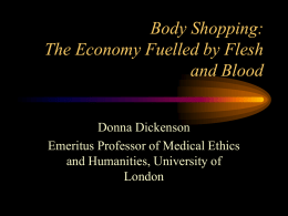 Body Shopping: The Economy Fuelled by Flesh and Blood
