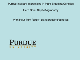 Purdue-Industry interactions in Plant Breeding /Genetics