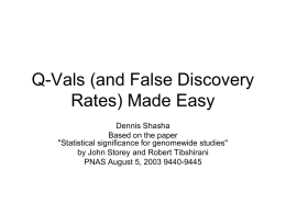 Q-Vals (and False Discovery Rates) Made Easy