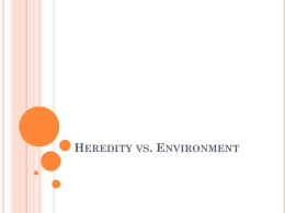 Heredity vs. Environment - Williamstown Independent Schools