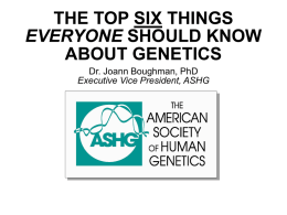 the top six things everyone should know about genetics