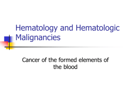 Hematology and Hematological Malignancies
