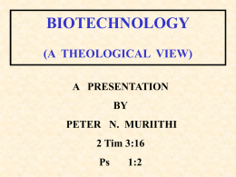 Biotechnology: A Theological View