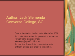 Author: Jack Slemenda Converse College, SC