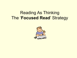 Reading As Thinking The `Focused Read` Strategy