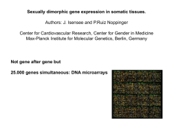 Not gene after gene but 25.000 genes simultaneous