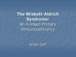 The Wiskott-Aldrich Syndrome: An X