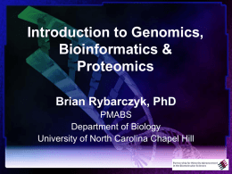 Introduction to Genomics, Bioinformatics & Proteomics