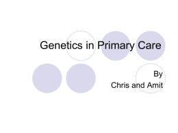 Genetics in Primary care