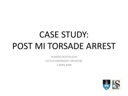 CASE STUDY: POST MI TORSADE ARREST