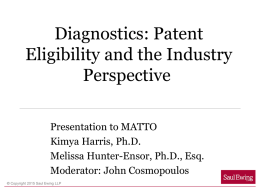Diagnostics: Patent Eligibility and the Industry Perspective