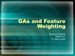 GAs and Feature Weighting