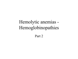 Hemolytic anemias - Hemoglobinopathies