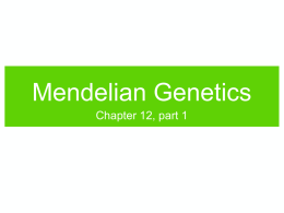 Ch12a_Mendelian_genetics_notes