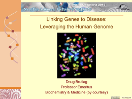 Linking Genes to Disease:Leveraging the Human Genome