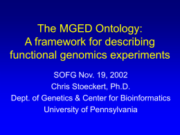 MGED Ontology Working Group - University of Pennsylvania