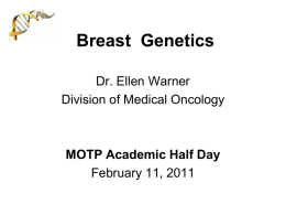 Breast cancer - Medical Oncology at University of Toronto