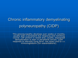 Chronic inflammatory demyelinating polyneuropathy (CIDP)