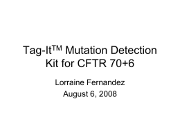 Tag-ItTM Mutation Detection Kit for CFTR 70+6