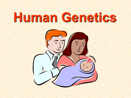 Human Genetics - Esperanza High School