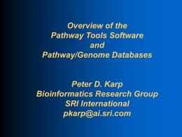 General - Bioinformatics Research Group at SRI International