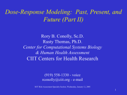 Dose-Response Modeling: Past, Present, and Future II—Rory B