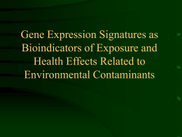 Gene Expression Signatures as Bioindicators of Exposure and