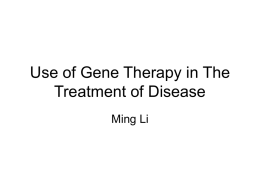 Gene therapy in the treatment of disease