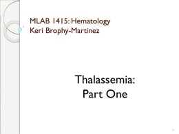 Thalassemias Part One