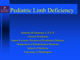 Pediatric Limb Deficiency - University of Washington