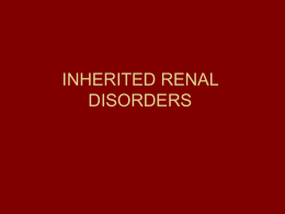 INHERITED RENAL DISORDERS