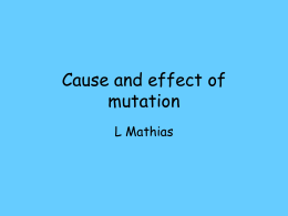 Cause and effect of mutation