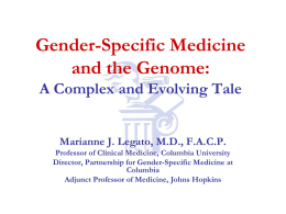 Gender-Specific Medicine: Achievements and