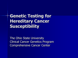 Clinical Cancer Genetics - Scioto County Medical Society