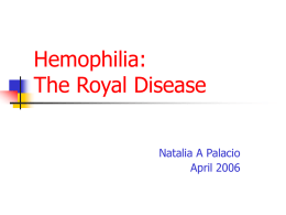 Hemophilia: The Royal Disease