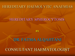 Heriditary Spherocytosis