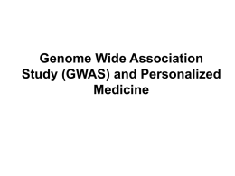 Genome Wide Association Study (GWAS) and Personalized Medicine