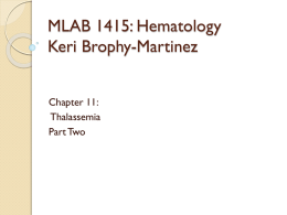 MLAB 1415: Hematology Keri Brophy
