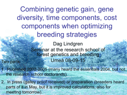 Optimisation of long term breeding including grandparental balance